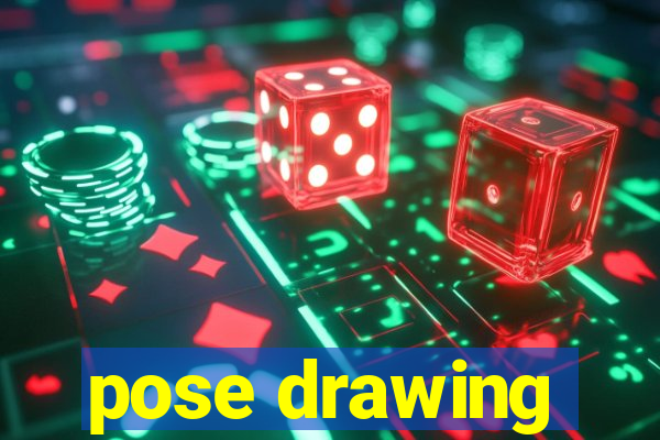 pose drawing
